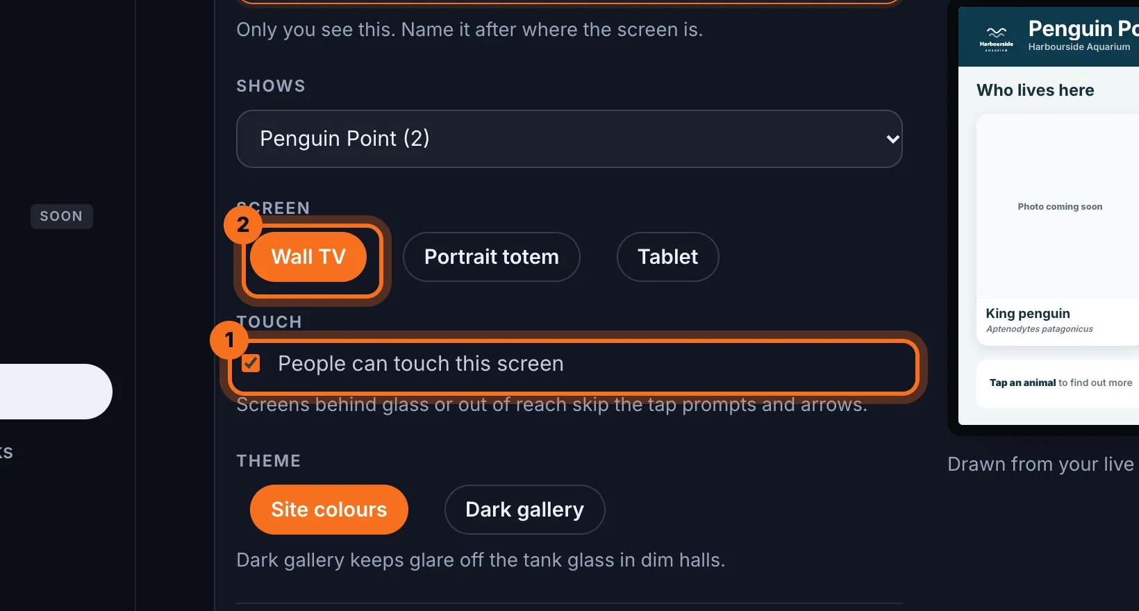 Step 4: Leave People can touch this screen ticked if visitors can reach it, then choose the kind of Screen: Wall TV, Portrait totem or Tablet.