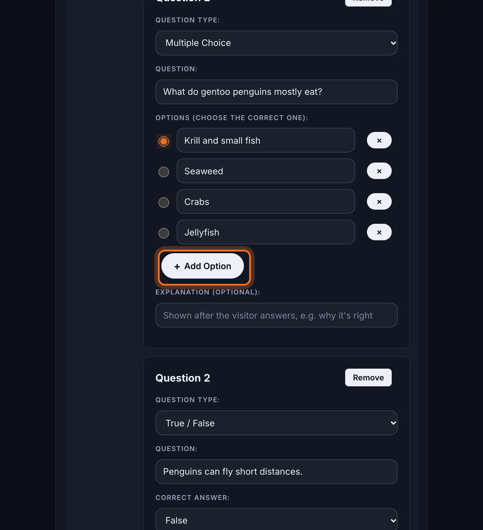 Step 6: Click + Add Option for more choices. Click × beside a choice to remove it.