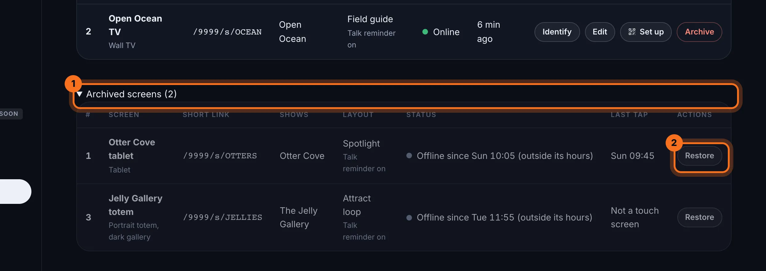 Step 4: To bring a screen back, open Archived screens below the list and click Restore in its row.