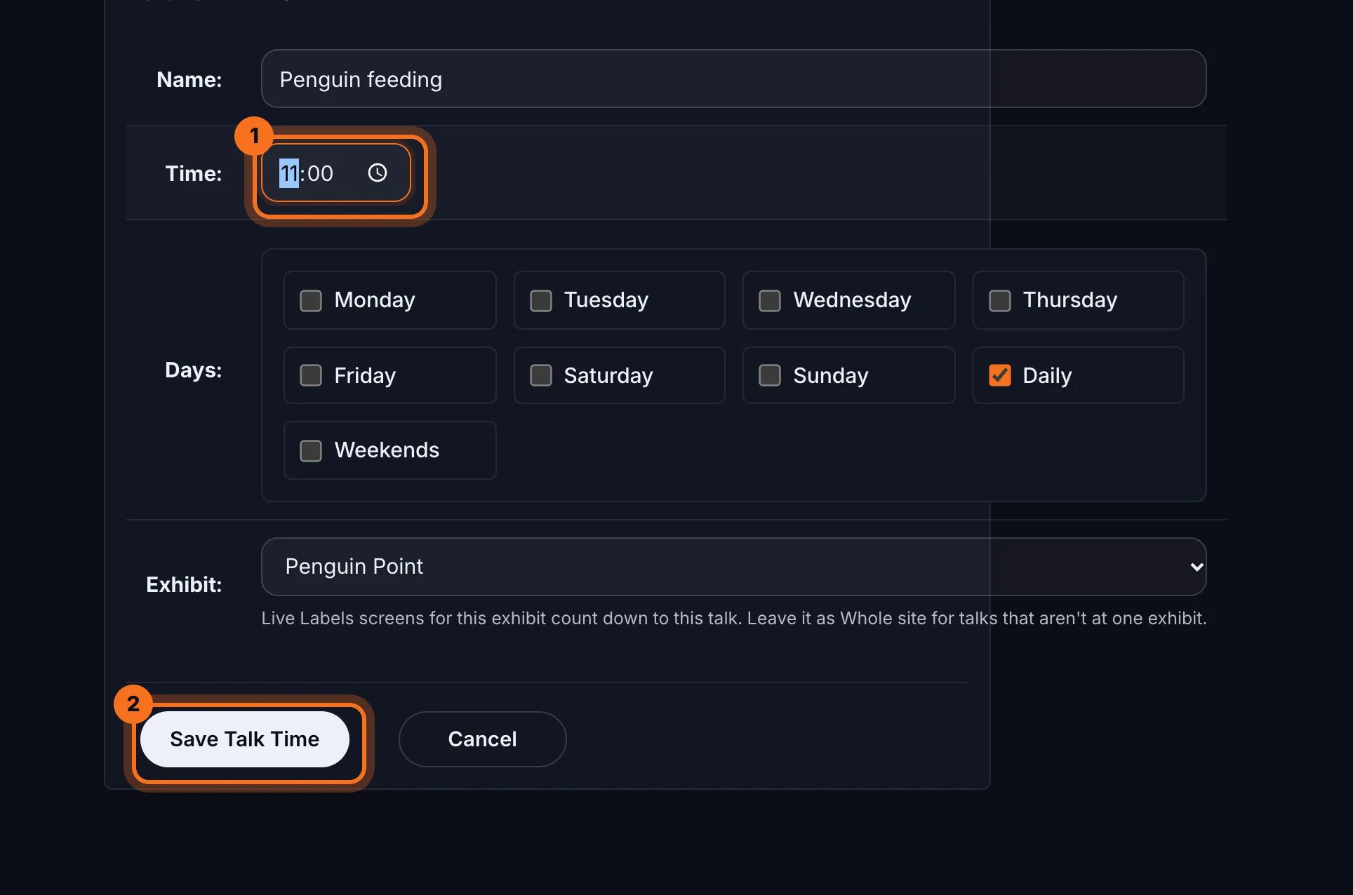 Step 3: Change the Name, Time, Days or Exhibit, then click Save Talk Time. You'll see “Talk time updated!”.