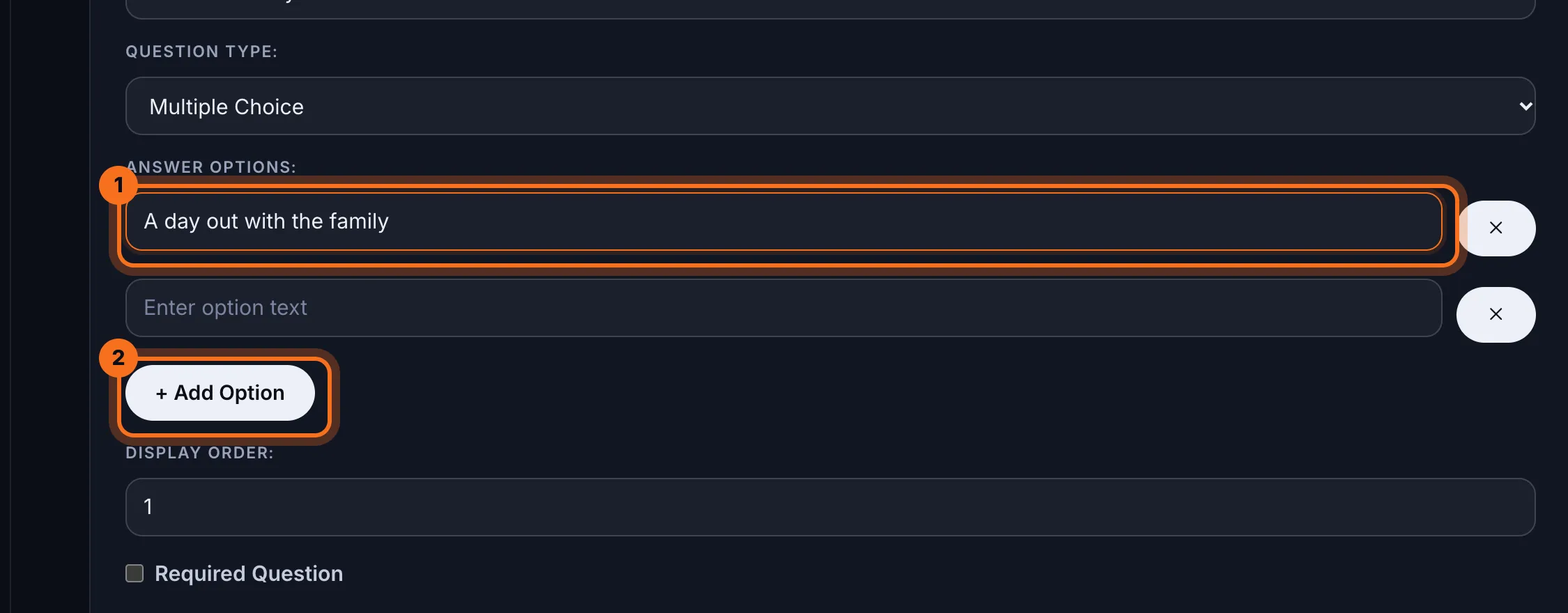 Step 4: Change the answers in Answer Options. Click + Add Option for another, or the cross beside an answer to remove it.