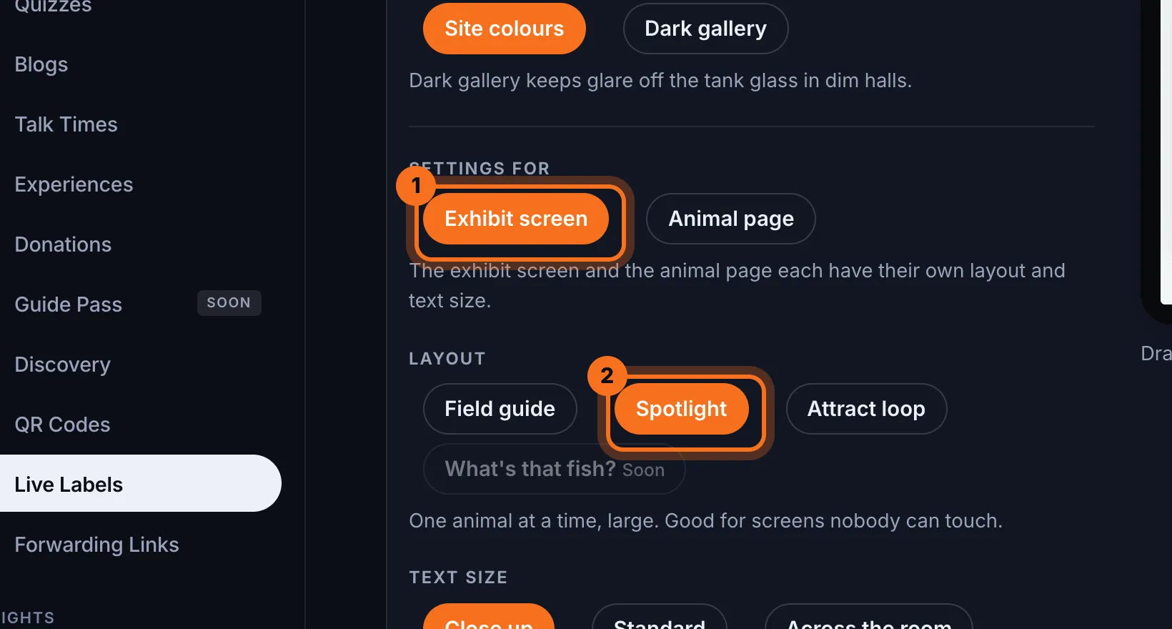 Step 4: Under Settings for, make sure Exhibit screen is chosen, then pick a Layout: Field guide, Spotlight or Attract loop.