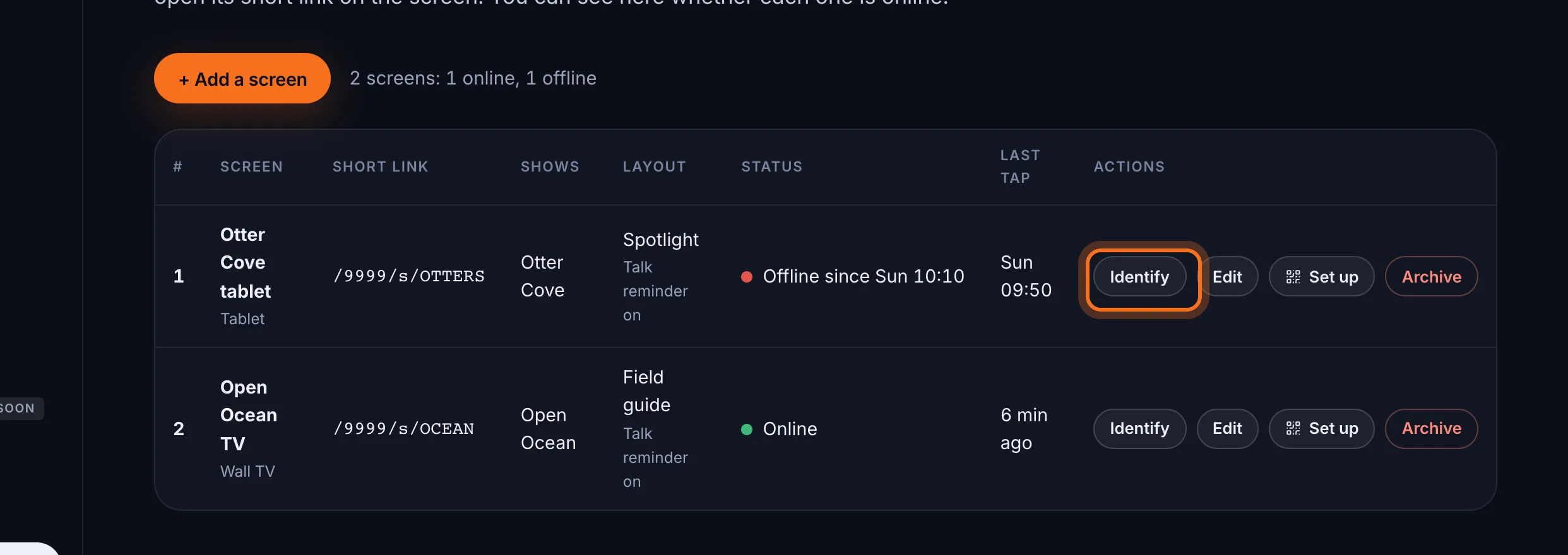 Step 2: In the screen's row, click Identify.