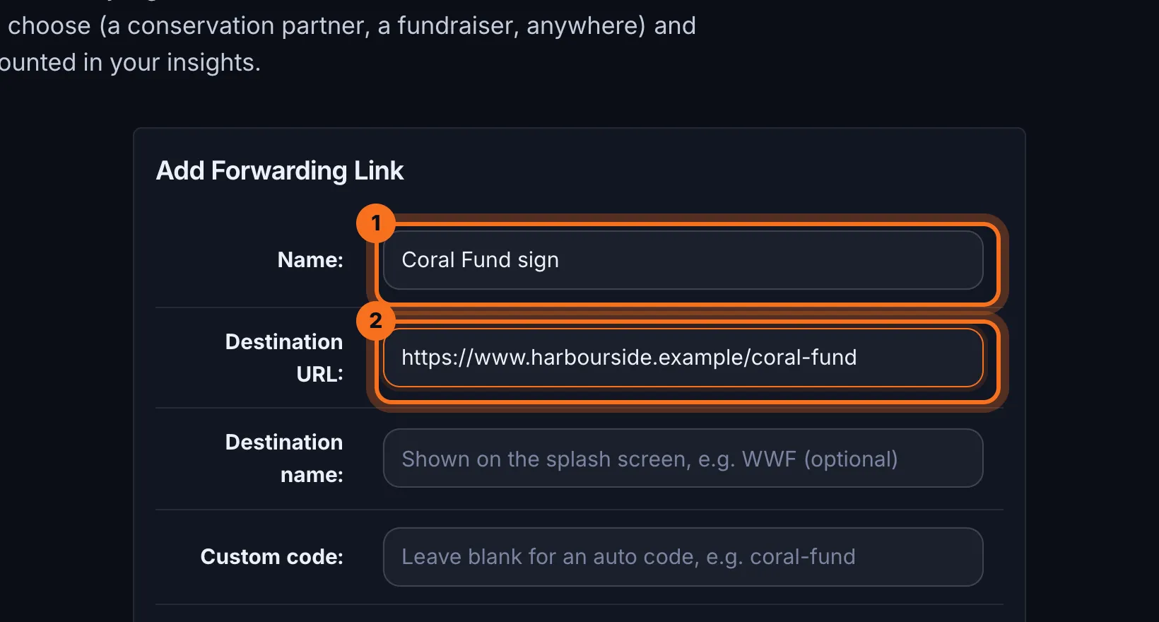 Step 3: Type a Name so you know what the link is for, and paste the web address it should go to into Destination URL.
