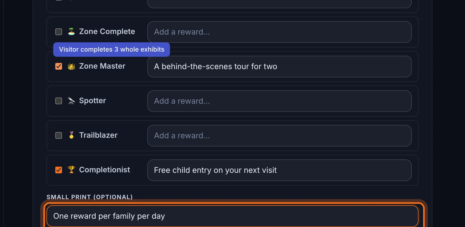 Step 5: If you like, add Small print (optional), such as “One reward per family per day”.